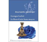 Le Rose-Croix franc-maçon - Georges Lerbet - Edimaf - broché - Etude