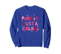 Le Rose est Juste Une Couleur : Art typographique ludique Sweatshirt, Unisexe pour Adultes, Bleu Royal, S