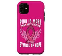 Le Rose est Plus qu'une Simple Couleur, C'est Un Symbole d'espoir Coque pour iPhone 11