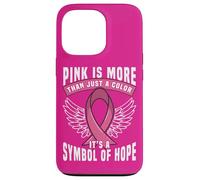 Le Rose est Plus qu'une Simple Couleur, C'est Un Symbole d'espoir Coque pour iPhone 13 Pro