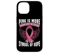 Le Rose est Plus qu'une Simple Couleur, C'est Un Symbole d'espoir Coque pour iPhone 14