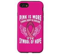 Le Rose est Plus qu'une Simple Couleur, C'est Un Symbole d'espoir Coque pour iPhone SE (2020) / 7/8