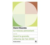 Le roseau pensotant, suivi de avant la grande réforme de l'an 2000 - Henri Roorda - Florides Helvetes - Poche - Essai