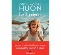 Le Rossignol – Les Éditions Albin Michel