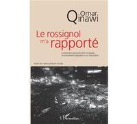Le rossignol m'a rapporté Omar Qinawi (Auteur)