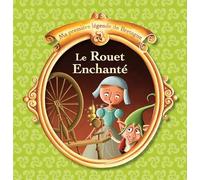 Le rouet enchanté