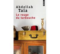 Le Rouge du tarbouche - Abdellah Taïa - Points - Poche - Roman