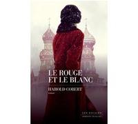 Le Rouge et le Blanc Harold Cobert (Auteur)