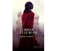 Le Rouge et le Blanc - Harold Cobert - Les Escales - broché - Roman