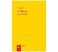 Le Rouge Et Le Noir - Chronique Du Xixe Siècle