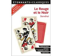 Le Rouge et le Noir PROGRAMME NOUVEAU BAC 2021 1ère - Parcours "Le personnage de roman, esthétiques et valeurs" - Stendhal - Flammarion - Poche - Scolaire / Universitaire