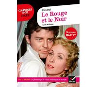 Le Rouge et le Noir Suivi du parcours « Le personnage de roman, esthétiques et valeurs » - Stendhal - Hatier - broché - Scolaire / Universitaire