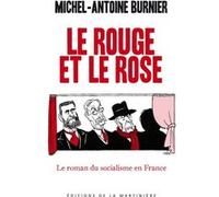Le Rouge et le Rose Michel-Antoine Burnier (Auteur)
