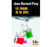 Jean-Bernard Pouy – Le rouge et le vert – Roman – Poche