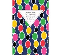 Le rouge vif de la rhubarbe Auður Ava Ólafsdóttir (Auteur)