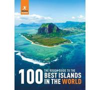 Le Rough Guide des 100 meilleures îles du monde