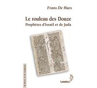 Le rouleau des douze - Prophètes d'Israël et de Juda