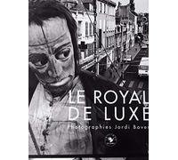 Le Royal de luxe