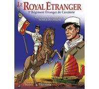 Le Royal Étranger, 1er régiment étranger de cavalerie