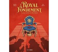 Le Royal Fondement – Histoire complète : la face cachée du Roi Soleil – Bamboo