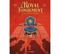 Le Royal Fondement - histoire complete La face cachée du Roi Soleil - Eric Hübsch - Bamboo Eds - cartonné - Bande dessinée