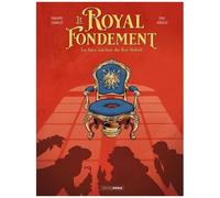 Le Royal Fondement – Histoire complète : la face cachée du Roi Soleil – Bamboo