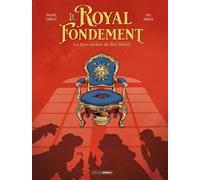 Le Royal Fondement - La Face Cachée Du Roi-Soleil