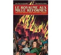 Le royaume aux mille réformes: Une lutte sociale dont vous êtes le héros