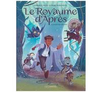 Le Royaume D'après - Tome 2 - Le Bois Des Maudits