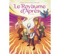 Le Royaume d'Après - Tome 3 - L'Éther - Marc Dubuisson - Le Lombard Eds - cartonné - Bande dessinée jeunesse
