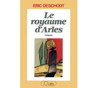 Le Royaume d'Arles