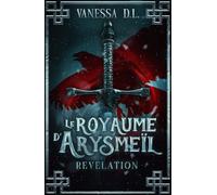 Le Royaume d'Arysmeïl: Révélation