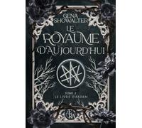 Le Royaume d'aujourd'hui - Le livre d'Arden, tome 2