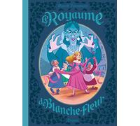 Le Royaume de Blanche-Fleur - Le complot de la reine