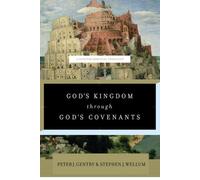 Le royaume de Dieu à travers les alliances de Dieu