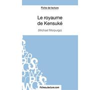 Le royaume de Kensuké de Michael Morpurgo (Fiche de lecture): Analyse complète de l'oeuvre