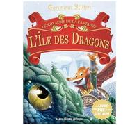 L'Île des dragons – Le Royaume de la Fantaisie Tome 12 – Les Éditions Albin Michel