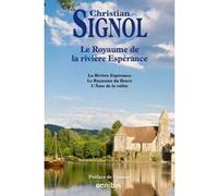Le Royaume de la rivière Espérance Christian Signol (Auteur)