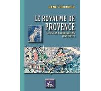 Le royaume de Provence sous les Carolingiens (855-933?)