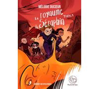 Le royaume de Séraphin - Tome 1 Version Ados - Mélodie Ducoeur - Plumes De Coeur Editions - broché - Roman adolescent