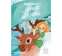 Le royaume de Séraphin - tome 2