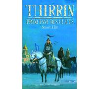 Le Royaume de Thirrin, I : Thirrin, princesse des glaces