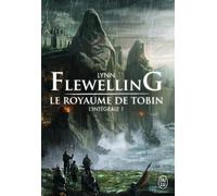 Le royaume de Tobin L'intégrale - Lynn Flewelling - J'ai Lu - broché - Roman