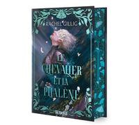 Le Royaume d'Eauroche - Livre 01 Le Chevalier et la Phalène (relié) - Rachel Gillig - De Saxus Eds - relié - Roman