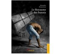 Le royaume des bannis - Alexandre Houessinon - Jets D'encre - broché - Récit