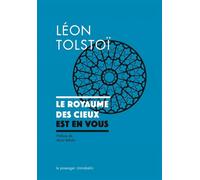 Le royaume des cieux est en vous - Léon Tolstoï - Passager Clandestin - broché - Roman
