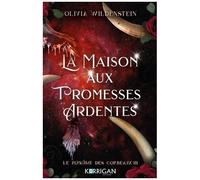 Le Royaume Des Corbeaux - Tome 3 - La Maison Aux Promesses Ardentes