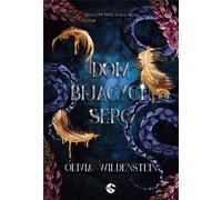 Le royaume des corbeaux Volume 2 La maison des cœurs battants - Olivia Wildenstein (Buch auf Polnisch)