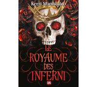 Le Royaume Des Damnés - Tome 3 - Le Royaume Des Inferni