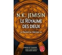 Le Royaume des dieux (La Trilogie de l'héritage, Tome 3)